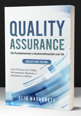 Quality Assurance: De Fundamentos a Automatización con IA